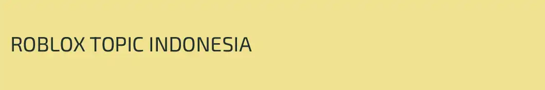 ROBLOX TOPIC INDONESIA